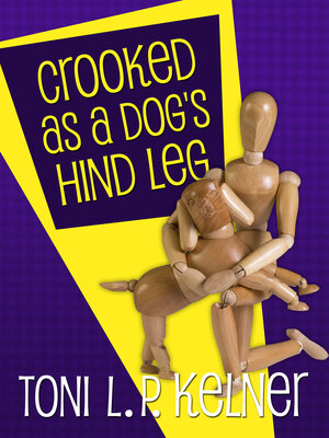 cover image of Crooked as a Dog's Hind Leg